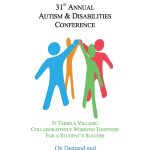 31st Annual Autism and Disabilities Conference